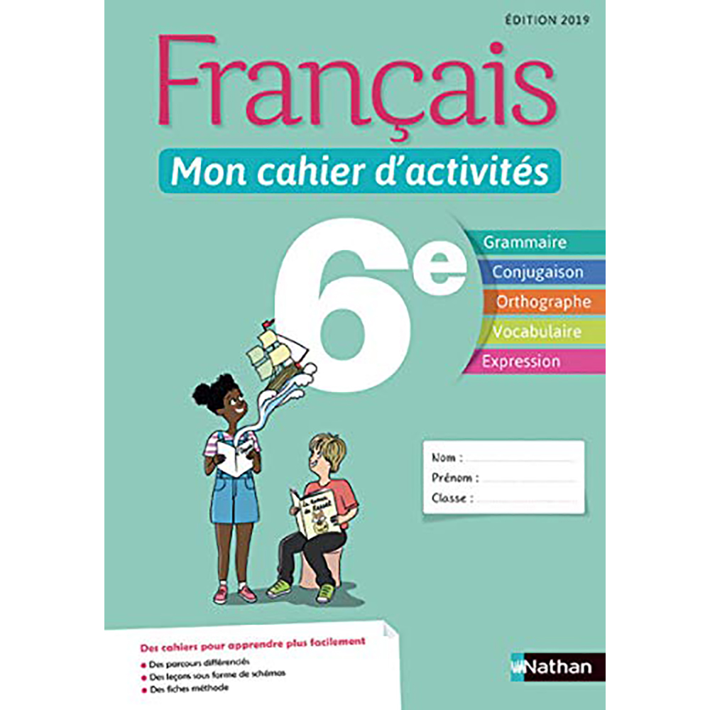 FRANCAIS MON CAHIER D'ACTIVITES 6° 2019 - Dar Soulami Al Hadita