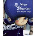 dar-soulami-al-hadita-9782745965554-LE-PETIT-CHAPERON-QUI-N'ETAIT-PAS-ROUGE