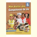 dar-soulami-al-hadita-9789920589154-MON-ATELIER-DES-COMPETENCES-DE-VIE-CM2
