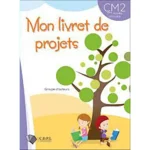 dar-soulami-al-hadita-9789920716055-MON-LIVRET-DE-PROJETS-CM2