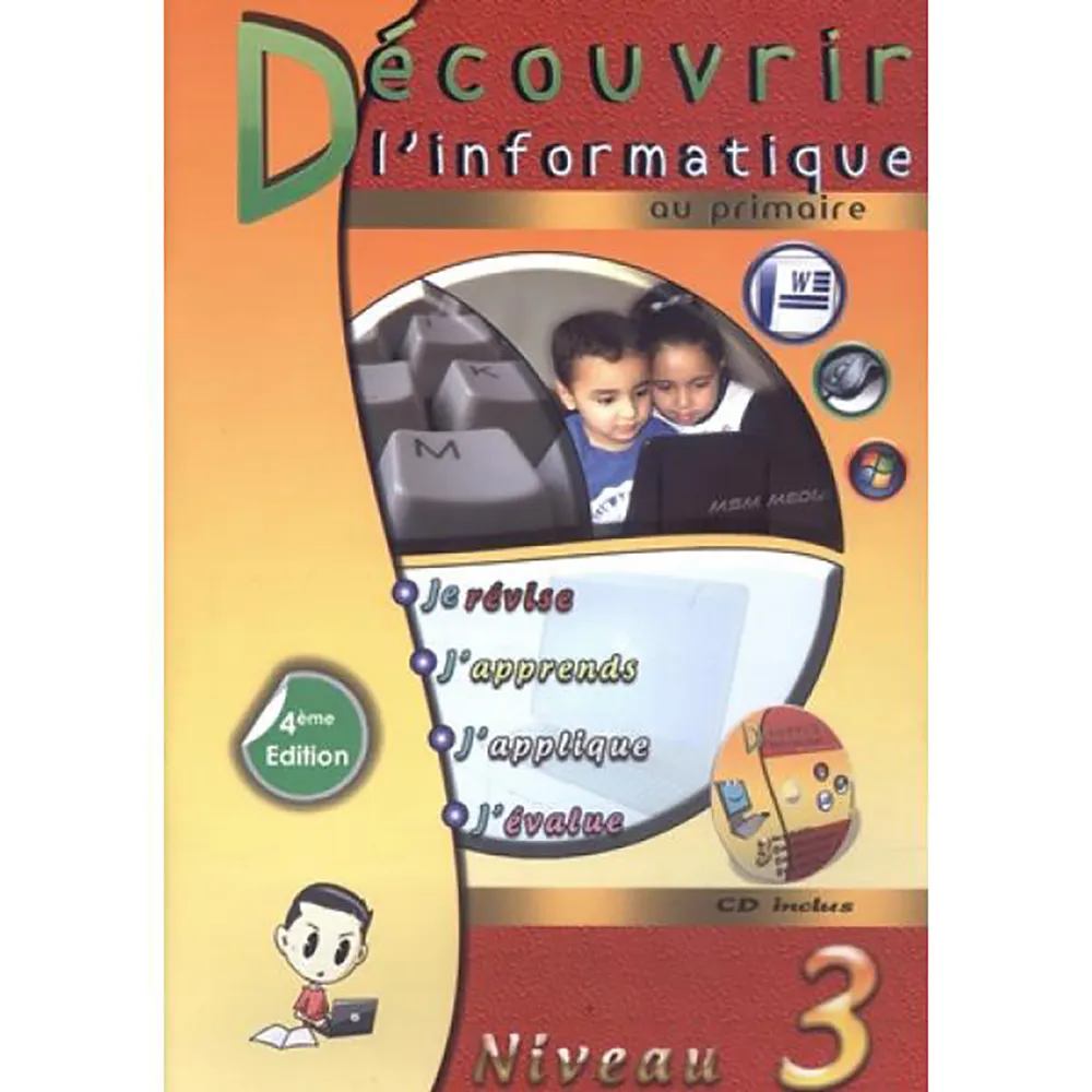 978995491312320dar20soulami20al20hadita20دار20السلمي20الحديثة20DECOUVRIR20L-INFORMATIQUE203 dar-soulami-al-hadita-9789954913123-DECOUVRIR-L'INFORMATIQUE-3