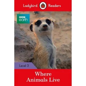 dar-soulami-al-hadita-9780241298688-BBC-EARTH-WHERE-ANIMALS-LIVE-LEVEL-3