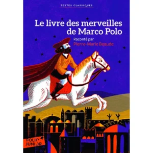 dar-soulami-al-hadita-9782070666904-LE-LIVRE-DES-MERVEILLES-DE-MARCO-POLO