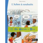 dar-soulami-al-hadita-9782091228044-UN-MONDE-A-LIRE-CE1-L'ARBRE-A-SOUHAITS
