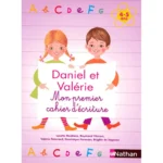dar-soulami-al-hadita-9782091843742-DANIEL-ET-VALERIE-MON-PREMIER-CAHIER-D'ECRITURE-4-5-A