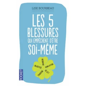 dar-soulami-al-hadita-9782266229487-LES-5-BLESSURES-QUI-EMPECHENT-D'ETRE-SOI-MEME