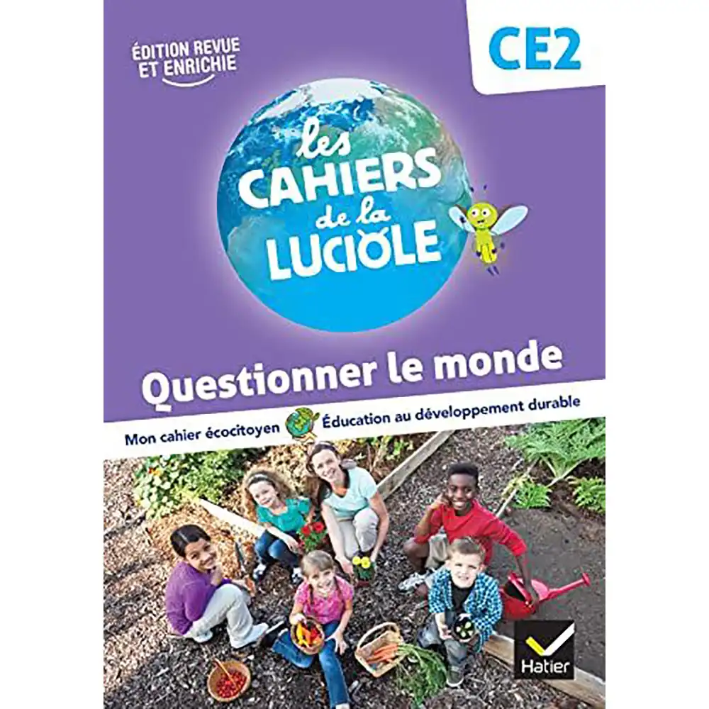 dar-soulami-al-hadita-9782401096592-LES-CAHIERS-DE-LA-LUCIOLE-CE2-QUESTIONNER-LE-MONDE
