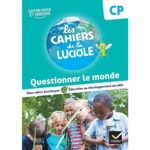 dar-soulami-al-hadita-9782401096608-LES-CAHIERS-DE-LA-LUCIOLE-CP-QUESTIONNER-LE-MONDE