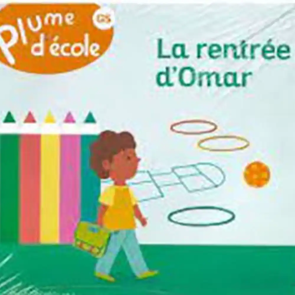 dar-soulami-al-hadita-9782725641225-PLUME-D'ECOLE-GS-PACK-DES-6-ALBUMS-LA-RENTREE-D'OMAR