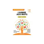 dar-soulami-al-hadita-9782758140603-L'ARBRE-AUX-MOTS-CM1-CAHIER-D'EXERCICES