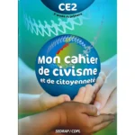 dar-soulami-al-hadita-9782758144946-MON-CAHIER-DE-CIVISME-ET-DE-CITOYENNETE-CE2