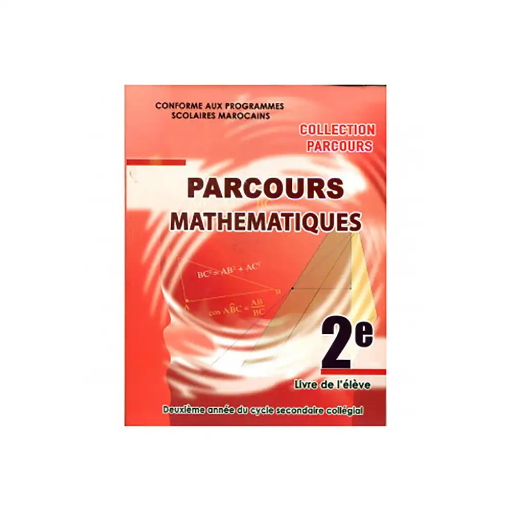 DAR-SOULAMI-AL-HADITA-9789954747070-PARCOURS-MATHEMATIQUE-2-AC dar-soulami-al-hadita-9789954747070-PARCOURS-MATHEMATIQUE-2-AC
