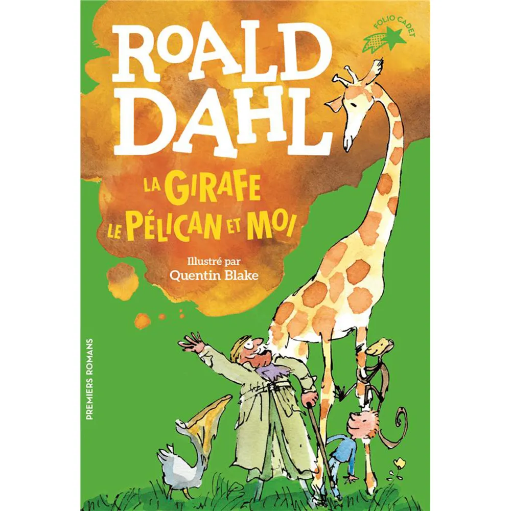 dar-soulami-al-hadita-9782075101035-LA-GIRAFE-LE-PELICAN-ET-MOI dar-soulami-al-hadita-9782075101035-LA-GIRAFE-LE-PELICAN-ET-MOI