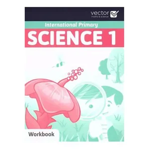 dar-soulami-al-hadita-9786185305048-VECTOR-INTERNATIONAL-PRIMARY-SCIENCE-1-WORKBOOK