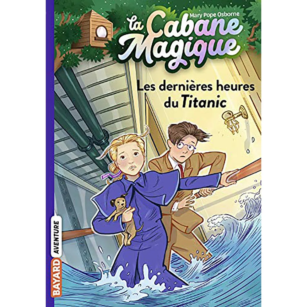 dar-soulami-al-hadita-9791036317842-LA-CABANE-MAGIQUE-LES-DERNIERES-HEURES-DU-TITANIC