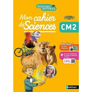 dar-soulami-al-hadita-9782091252087-SEANCES-ANIMEES-MON-CAHIER-DE-SCIENCES-CM2