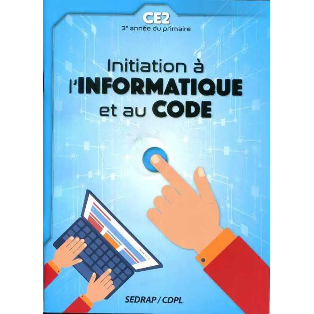 Ce2 Code Design INITIATION A L'INFORMATIQUE & AU CODE CE2 - Librairie Papeterie Dar ...