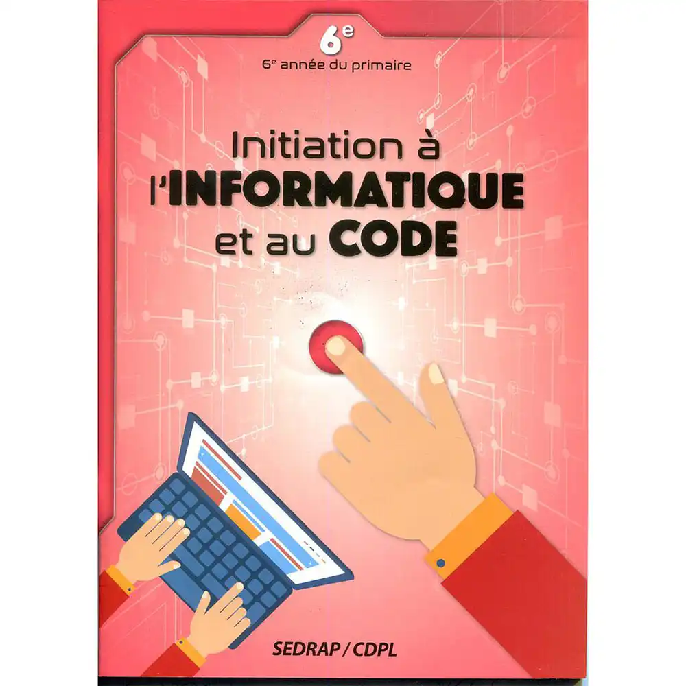 dar-soulami-al-hadita-9782758148609-INITIATION-A-L'INFORMATIQUE-&AMP;-AU-CODE-CE6