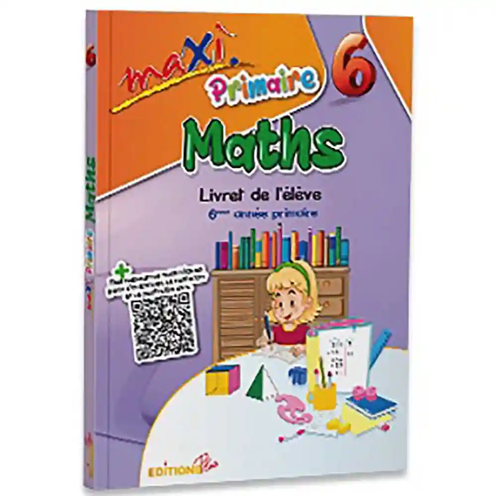 dar-soulami-al-hadita-9789920496018-MAXI-MATHS-6EME-ANNEE-PRIMAIRE