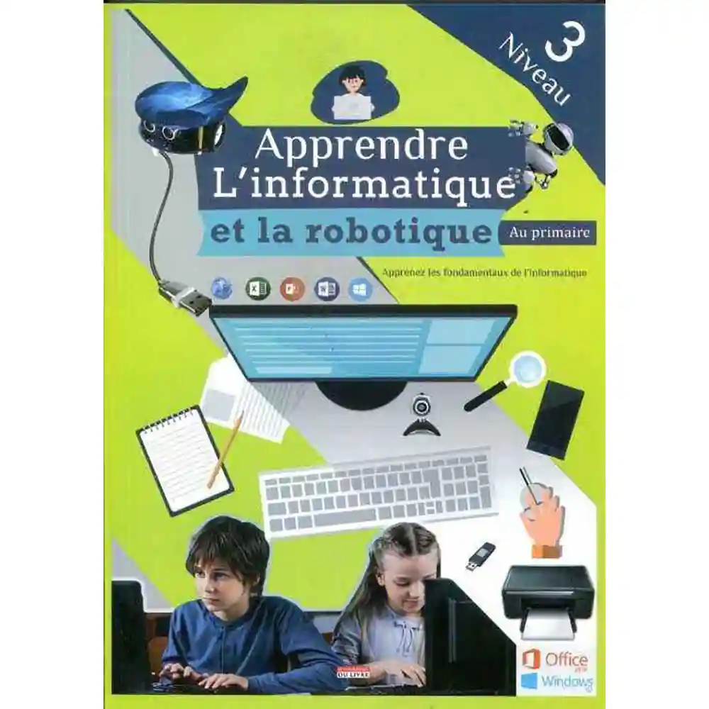 dar-soulami-al-hadita-9789920600507-APPRENDRE-L'INFORMATIQUE-ET-LA-ROBOTIQUE-N°3