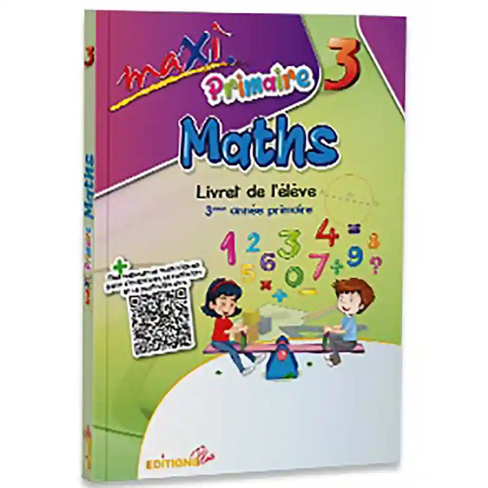 dar-soulami-al-hadita-9789920670982maxi-maths-3eme-annee-primaire dar-soulami-al-hadita-9789920670982-MAXI-MATHS-3EME-ANNEE-PRIMAIRE