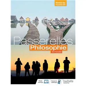 dar-soulami-al-hadita-9782017088257-PASSERELLES-PHILOSOPHIE-TLE-LIVRE-ÉLÈVE-ÉD-.-2020