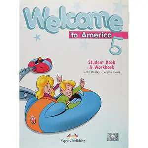 dar-soulami-al-hadita-9781848624429-WELCOME-TO-AMERICA-5-STUDENT-BOOK-&AMP;-WORKBOOK