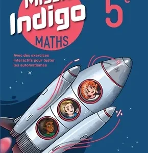 dar-soulami-al-hadita-9782017320593-MISSION-INDIGO-MATHÉMATIQUES-5ÈME-LIVRE-ÉLÈVE-ÉD