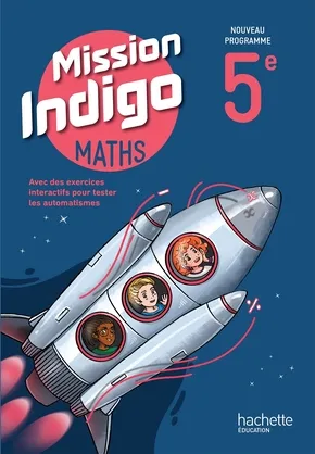 dar-soulami-al-hadita-9782017320593-MISSION-INDIGO-MATHÉMATIQUES-5ÈME-LIVRE-ÉLÈVE-ÉD