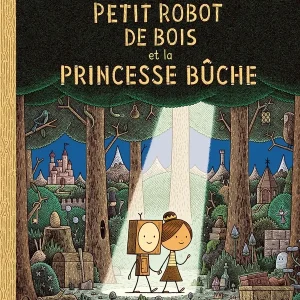 dar-soulami-al-hadita-9782211335843-LE-PETIT-ROBOT-DE-BOIS-ET-LA-PRINCESSE-BUCHE