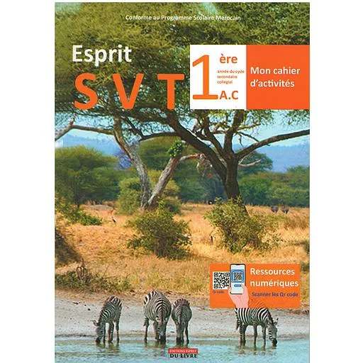 dar-soulami-al-hadita-9789920600927-ESPRIT-DE-SVT-1-ANNEE-COLLEGE-MON-CAHIER-D'ACTIVITES