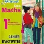 dar-soulami-al-hadita-9920922333-L'ARCHIPEL-DES-MATHS-1AC-CAHIER-D'ACTIVITES-2021