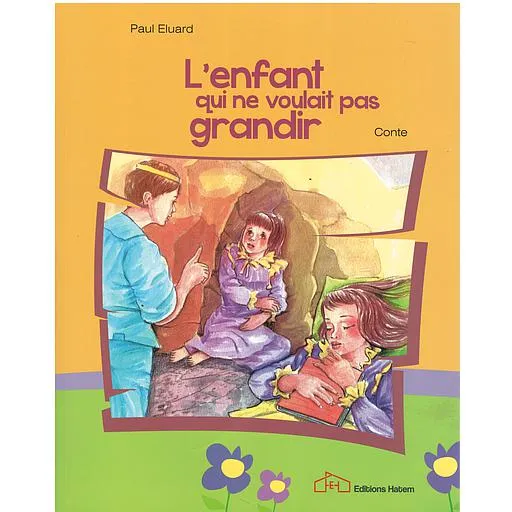 dar-soulami-al-hadita-9789953487854-L'ENFANT-QUI-NE-VOULAIT-PAS-GRANDIR