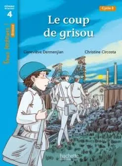 dar-soulami-al-hadita-9782017136262-LE-COUP-DE-GRISOU-TOUS-LECTEURS-ROMAN-NIVEAU-4 dar-soulami-al-hadita-9782017136262-LE-COUP-DE-GRISOU-TOUS-LECTEURS-ROMAN-NIVEAU-4
